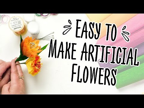 Easy to Make Artificial Flowers | AD
