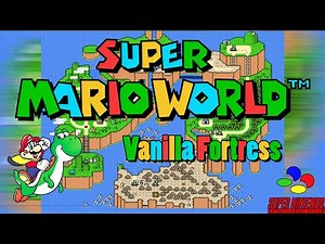 Super Mario World | Gameplay | Snes | Secrets and Tips | Vanilla Fortress
