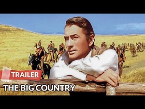 The Big Country (1958) Trailer HD | Gregory Peck | Jean Simmons