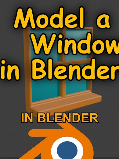 How to Model a Window in Blender: A Step-by-Step Guide