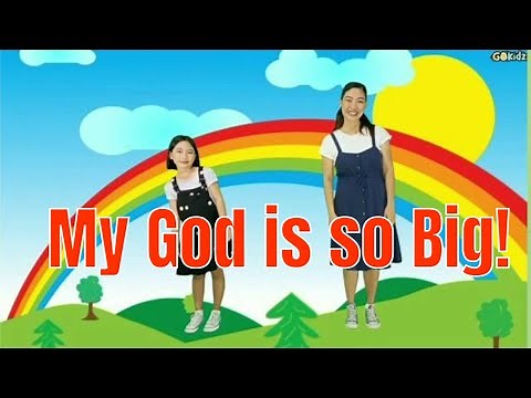 My God is so Big
