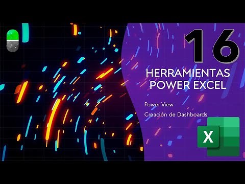 Curso Herramientas Power Excel. Power View. Vídeo 16