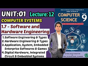 Software & Hardware Engineering | Unit:01 Computer Systems | Class 9 Computer Science New Book 2025
