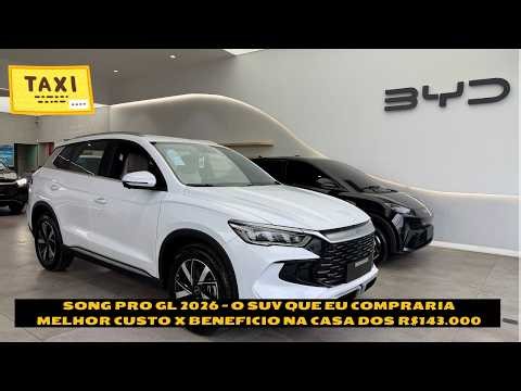 🔴 BYD SONG PRO GL - THE BEST COST-BENEFIT SUV UP TO R$143,000?