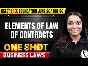 Elements of Law of Contract | One Shot Revision | CSEET June / Oct 2026 | Free Foundation