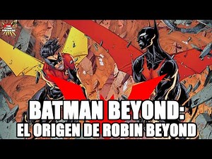 Batman Beyond: The Origin of Robin Beyond