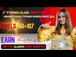 🔥 Typing Practice Live | TypingClub Basic Levels 100–107 | Boost Your Speed & Accuracy!