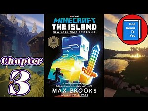 📖⛏️Minecraft - The Island [Read Aloud] Chapter 03