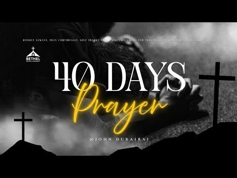 40 Days Prayer | Bethel Gospel Assembly