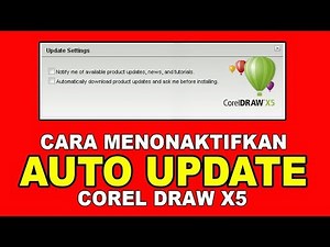 Cara Menonaktifkan Auto Update CorelDraw X5
