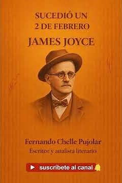 📜🔥 James Joyce | The writer who reinvented the modern novel