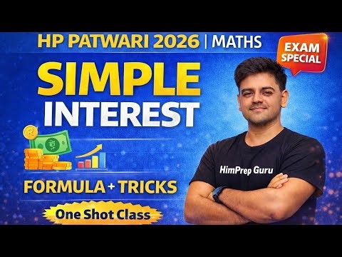 HP PATWARI 2026 | Simple Interest Explained | One Shot Maths Class