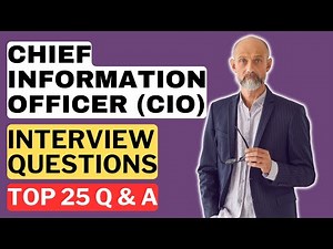 Chief Information Officer CIO Interview Questions & Answers | How to Pass the Interview