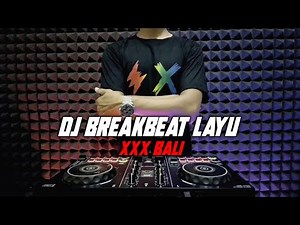 DJ BREAKBEAT LAYU - XXX BALI (Dj Emi)