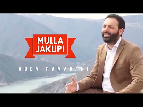 ADEM RAMADANI - Mulla Jakupi (Official Video)
