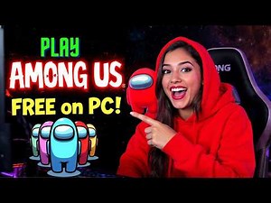 How To Download Among Us And Play On PC / Laptop | Complete Step-by-Step Guide