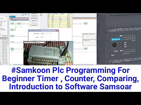 #Samkoon Plc Programming For Beginner Timer , Counter, Comparing, Introduction to Software Samsoar
