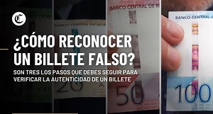 Los tres pasos que debes seguir para reconocer un billete falso: "tocar, mirar y girar"