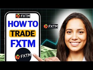 How to Trade on FXTM for Beginners (Step-by-Step)