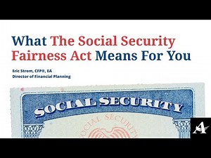 What The Social Security Fairness Act Means For You