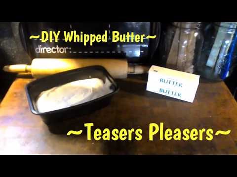 ~DIY Spreadable Whipped Butter~
