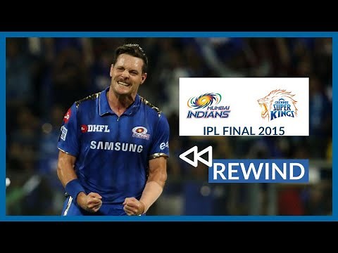 Mitchell McClenaghan Revisits the IPL 2015 Final Against CSK | Mumbai Indians