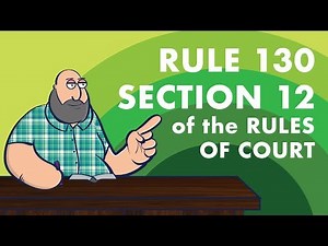 [EVIDENCE] Rule 130 Section 12 of the Rules of Court