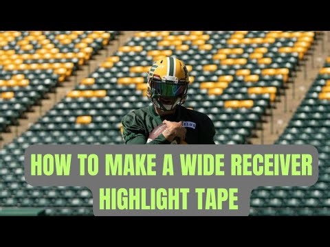HOW TO MAKE A PERFECT WIDE RECEIVER HIGHLIGHT TAPE (WHAT COACHES LOOK FOR)