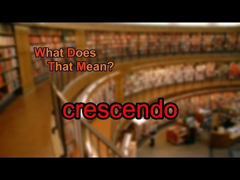 What does crescendo mean?