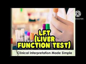 #LFT Made Easy: Complete Liver Function Test Explained in 10 Minutes”