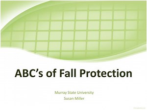 ABC’s of Fall Protection - SlideServe