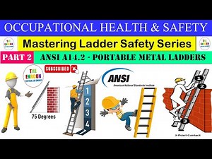 Part 2 Mastering Ladder Safety Series - Portable Metal Ladders Understanding ANSI A14 2 Standards