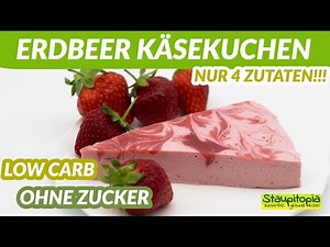 Low Carb Käsekuchen mit Erdbeeren aus 4 Zutaten: ohne Boden, ohne Backen, ohne Zucker, ohne Butter 😱