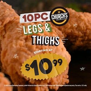 We're bringing it all back with our 10PC Legs & Thighs, starting at just $10.99. | Church’s Texas Chicken