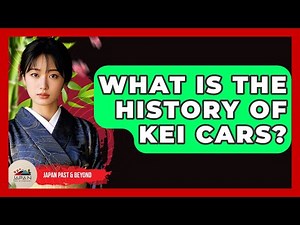 What Is The History Of Kei Cars? - Japan Past and Present