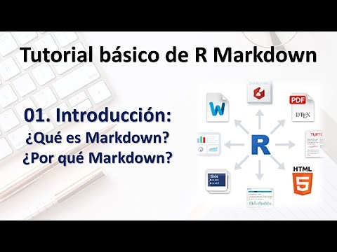 ¿Qué es Markdown? ¿Por qué Markdown? | Tutorial básico de R Markdown