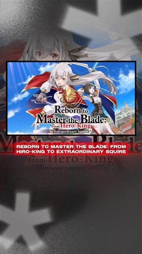 🍥Reborn to master the blade: from Hiro-King to extraordinary squire in hindi dubbed #anime #shorts