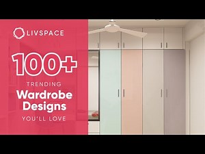 100+ Trending Wardrobe & Cupboard Designs 2023 | Livspace