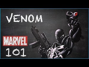 Bonded to an Alien Symbiote - Venom - MARVEL 101