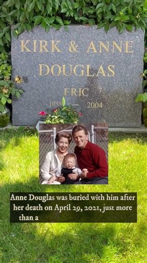 At Westwood Village Memorial Park Cemetery: Kirk Douglas, Anne Douglas, and their son Eric Douglas.