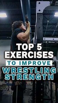 Top 5 Exercises to Improve Wrestling Strength