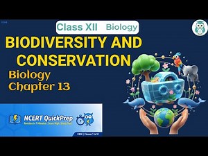 BIODIVERSITY AND CONSERVATION | Class 12 Biology Chapter 13 | CBSE NCERT | Quick Revision in 7 Mins