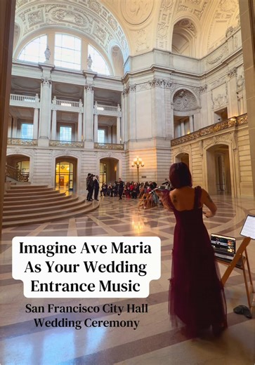 Ave Maria: A Perfect Bride Entrance at San Francisco Wedding