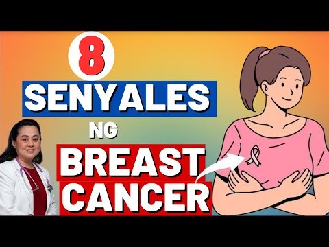 8 Senyales ng Breast Cancer. Alamin ang Gagawin. By Doc Liza Ong