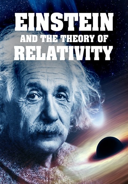 Einstein and the Theory of Relativity
