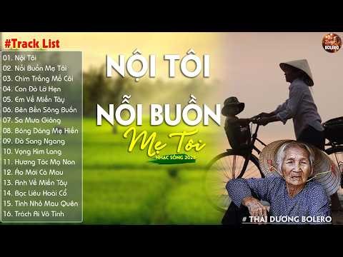 Nội Tôi, Nỗi Buồn Mẹ Tôi-LK Nhạc Sống Dân Ca Quê Hương Miền Tây Chọn Lọc 2026 Say Mê CỰC KỲ HAY