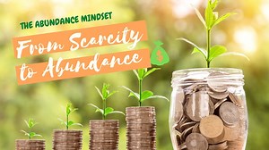 THE ABUNDANCE MINDSET | Change Your Mindset From Scarcity to Abundance
