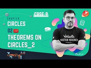 Circles L-2 [ Theorems on Circles-2 ] | CBSE Class 9 Maths Chap 10 | Term 2 Preparation | Umang 2021
