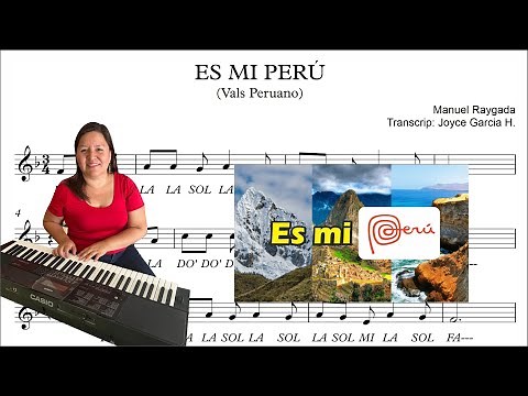 🇵🇪🎵Es mi Perú - (Partitura) Vals Peruano 😃 - Notas flauta, violín, guitarra, melódica