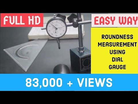 ROUNDNESS MEASURING USING DIAL GAUGE AND SINE BAR(Quickly!) : LAB METROLOGY LECTURES🔥